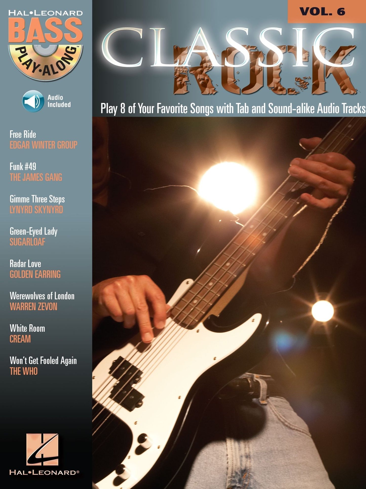Classic Rock (Songbook): Bass Play-Along Volume 6