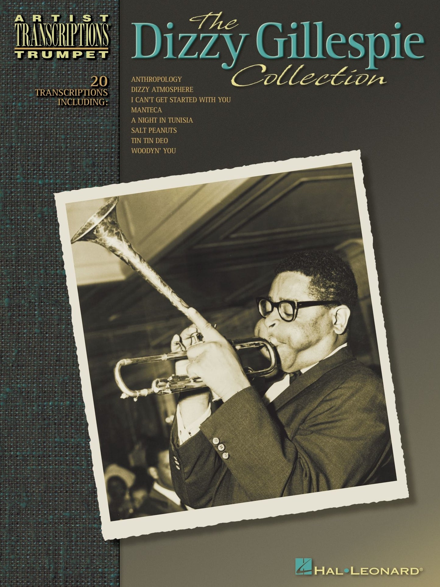 The Dizzy Gillespie Collection (Songbook): Trumpet