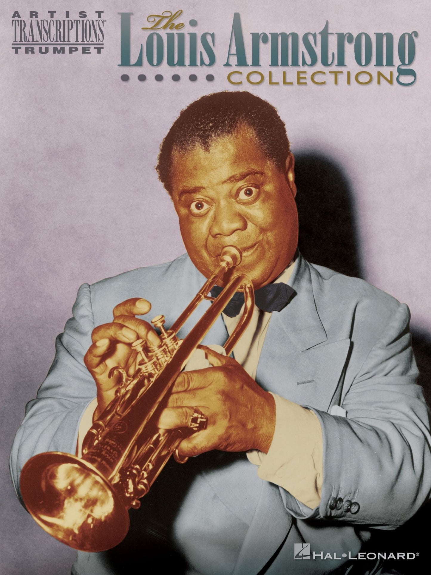 The Louis Armstrong Collection (Songbook): Artist Transcriptions - Trumpet