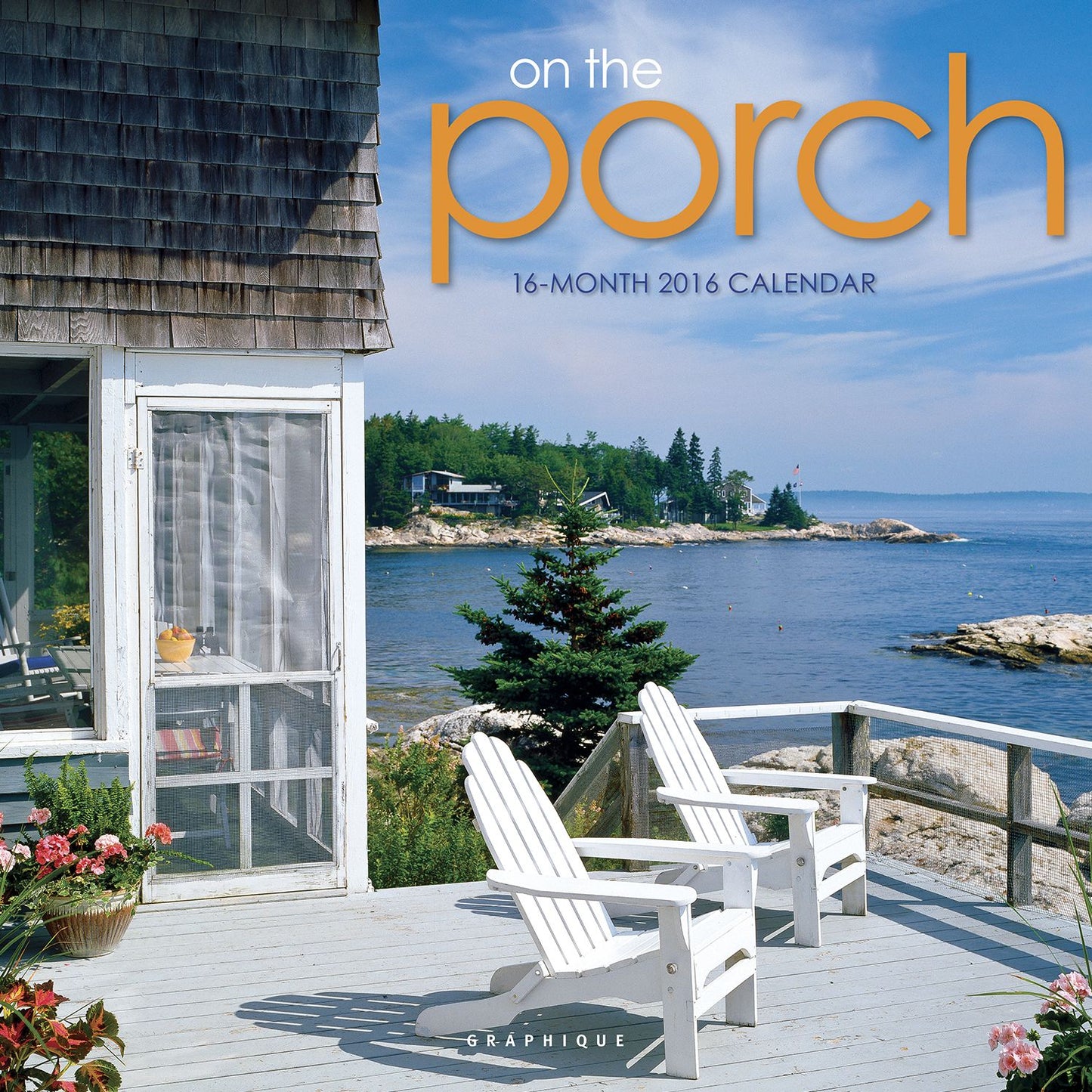 2016 On the Porch Wall Calendar