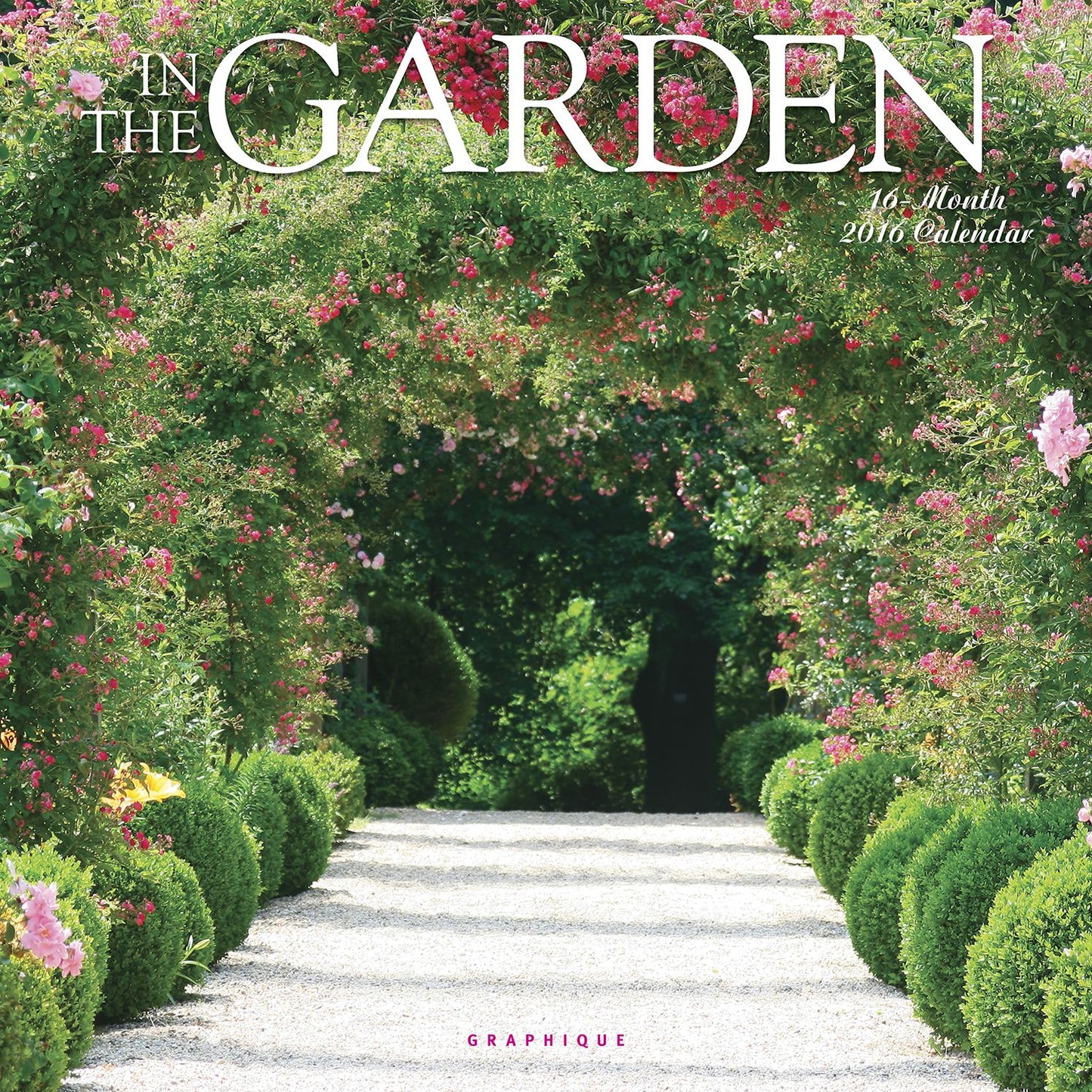 2016 In the Garden Wall Calendar