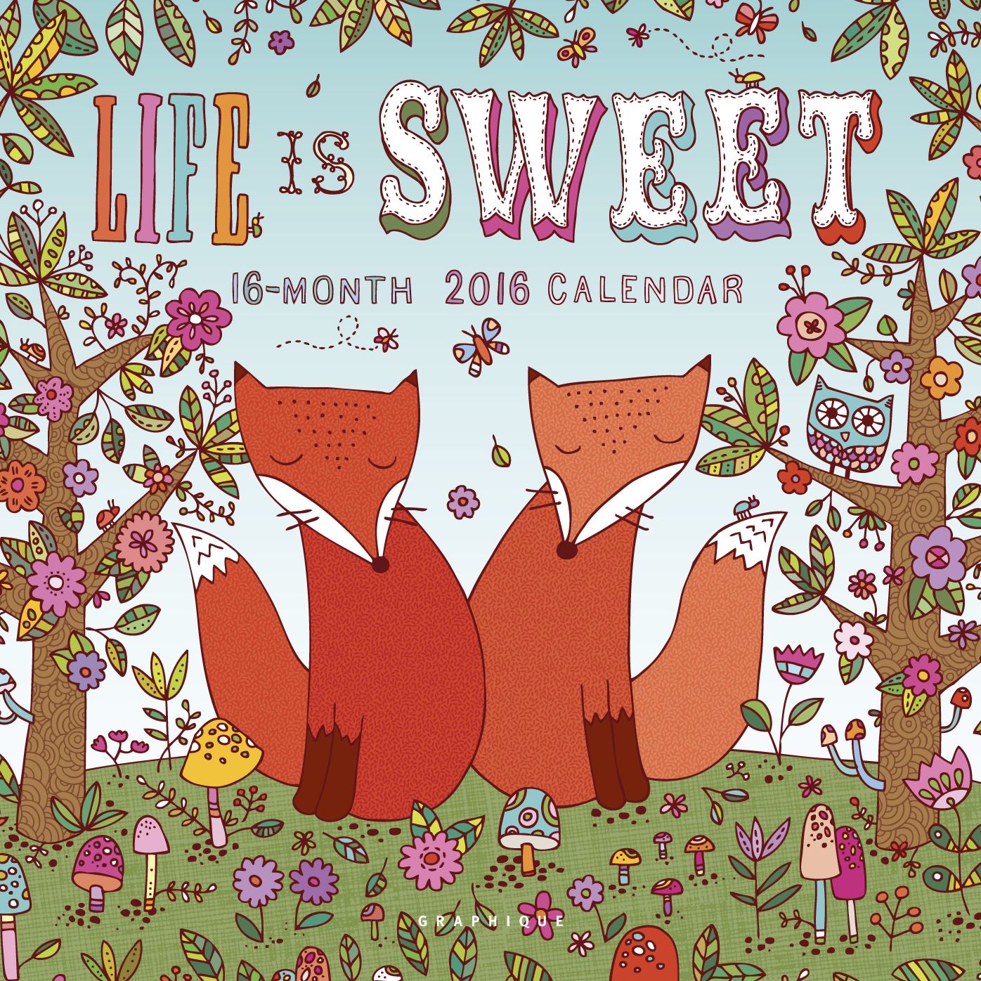 2016 Life is Sweet Mini Wall Calendar