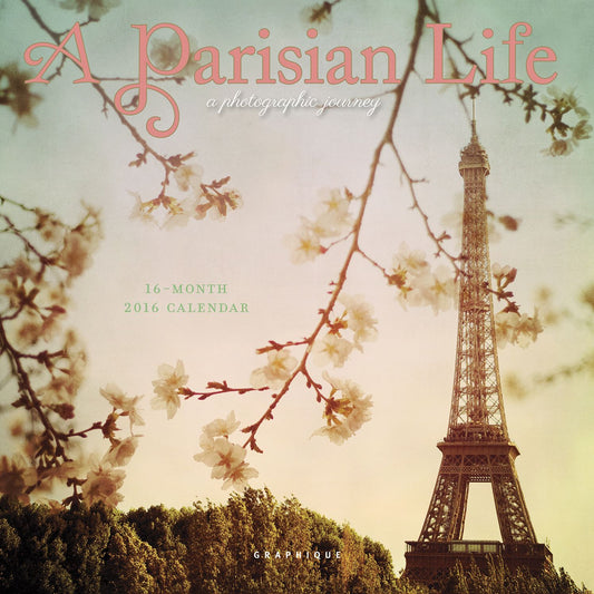 2016 A Parisian life Mini Wall Calendar