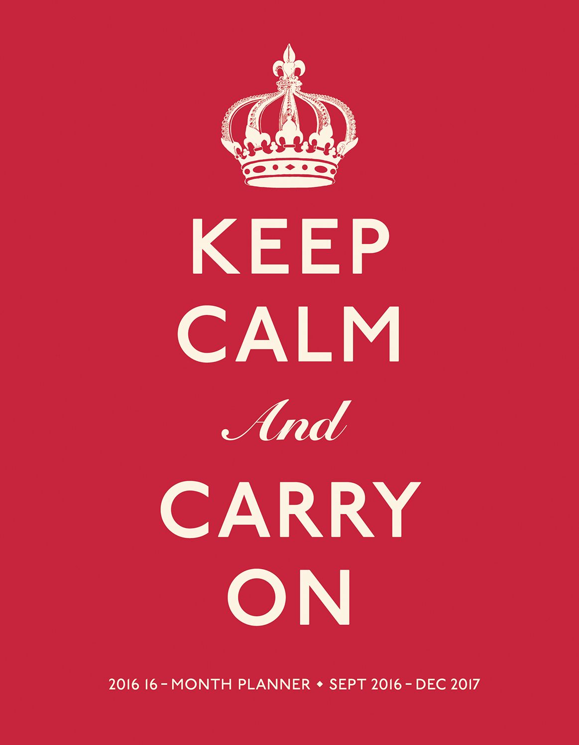 2016 Keep Calm and Carry On Agenda Calendar