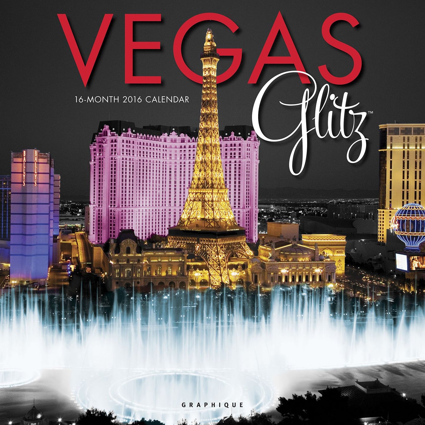 2016 Vegas Glitz Wall Calendar