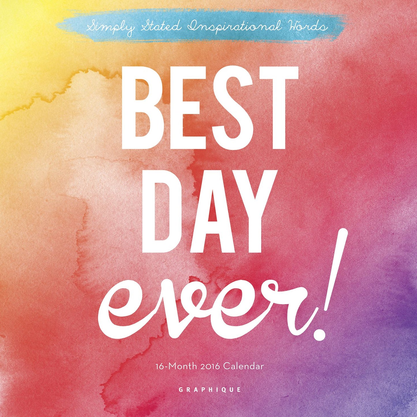 2016 Best Day Ever Mini Wall Calendar