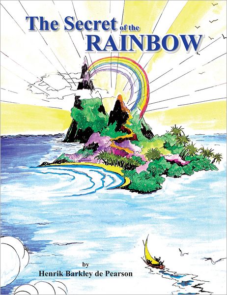 The Secret of the Rainbow