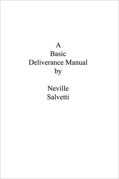 A Deliverance Training Manual