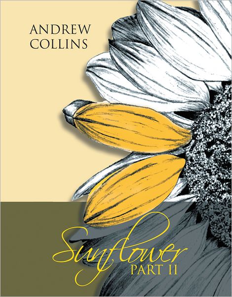 Sunflower Part II
