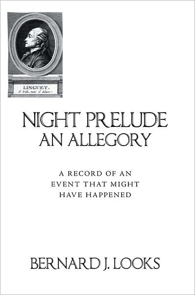 Night Prelude - An Allegory: A Record of an Event that Might Have Happened