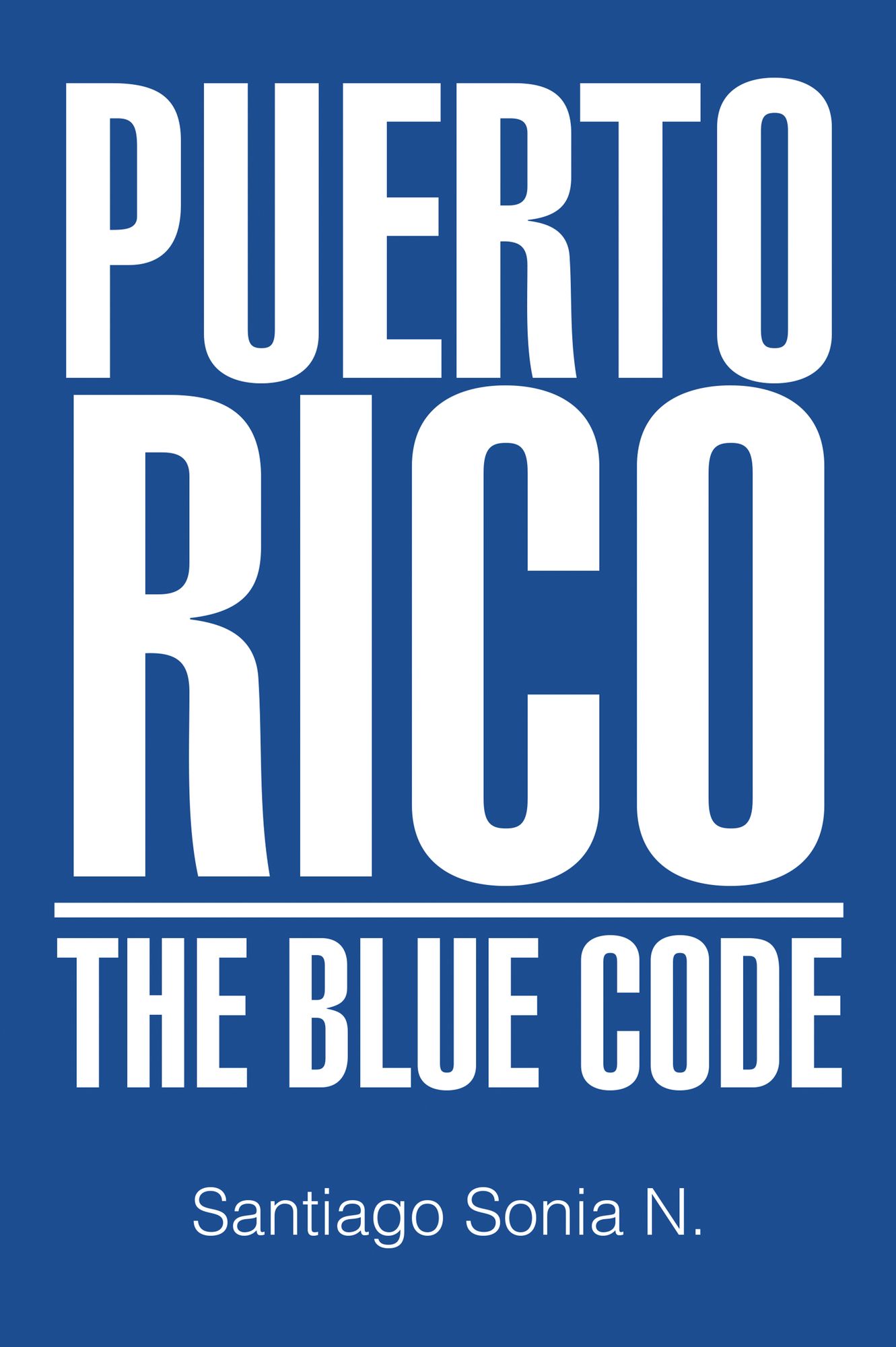 PUERTO RICO: THE BLUE CODE