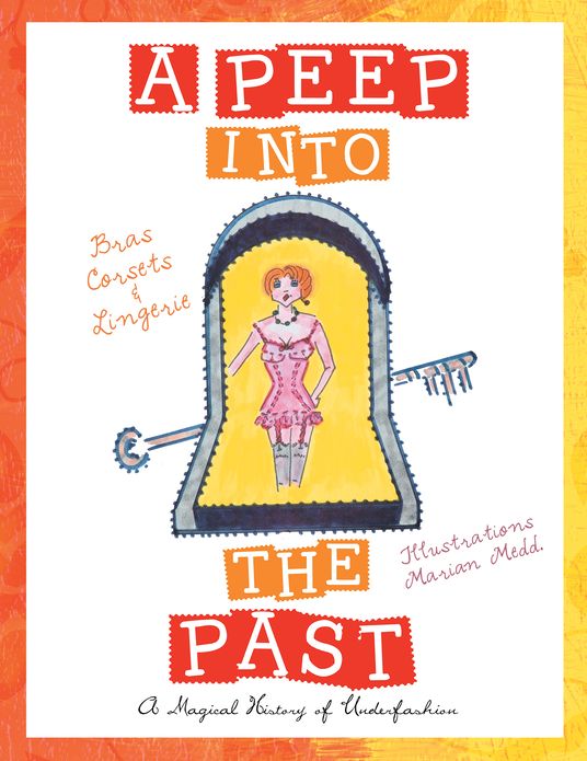 A Peep Into The Past: A Magical History of Underfashion
