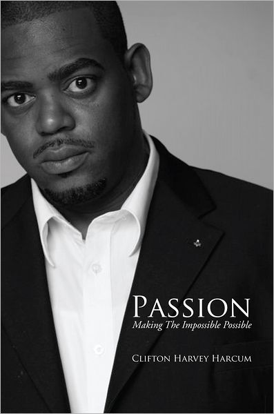 Passion: Making The Impossible Possible