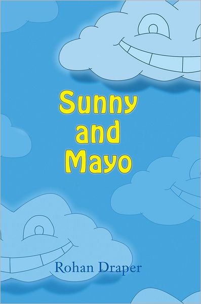 Sunny and Mayo