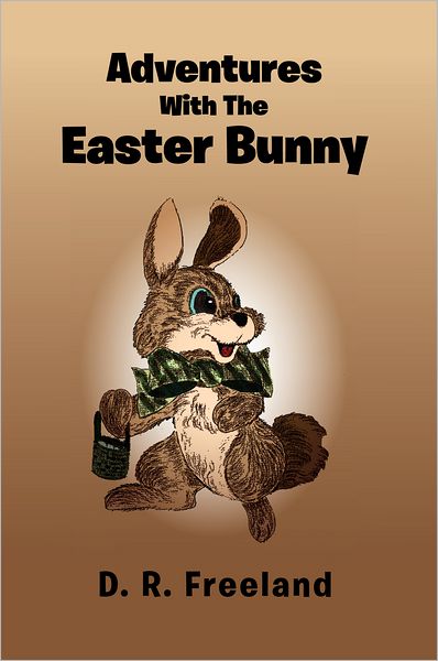 Adventures With The Easter Bunny