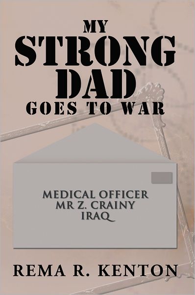 My Strong Dad Goes To War