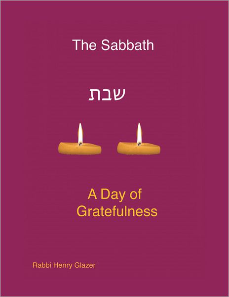 The Sabbath - A Day of Greatfulness of Gratefulness