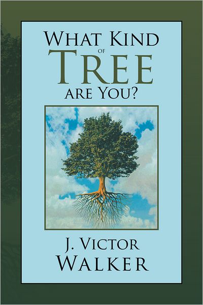What Kind of Tree are You?