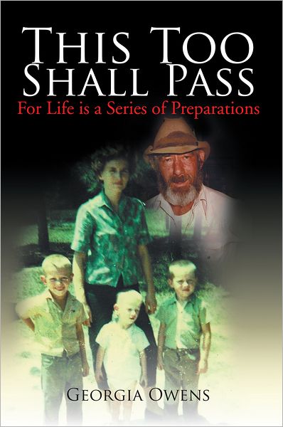 This Too Shall Pass: For Life is a Series of Preparations