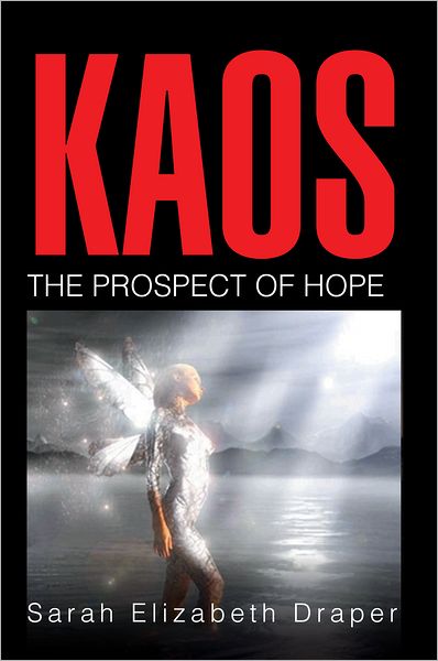 KAOS: The Prospect of Hope