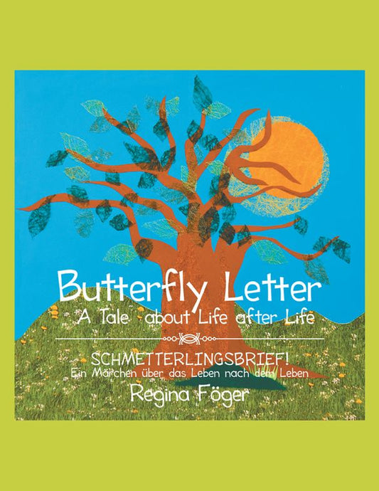 Butterfly Letter: A Tale about Life after Life