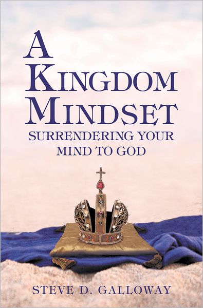 A Kingdom Mindset