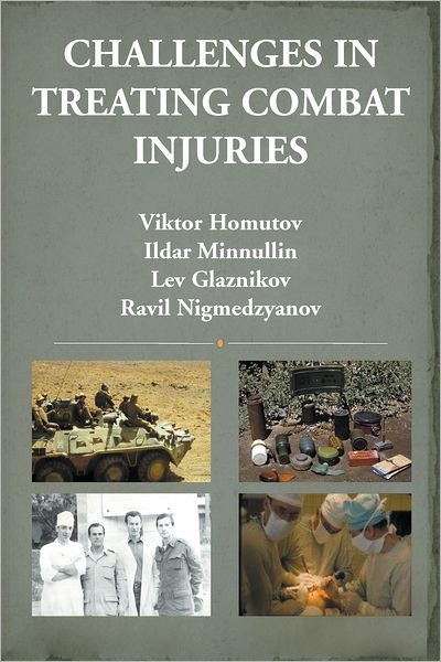 CHALLENGES IN TREATING COMBAT INJURIES