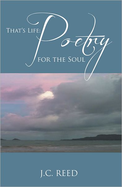 That's Life: Poetry for the Soul