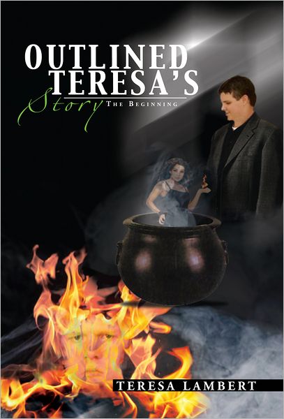 Outlined Teresa's Story: The Beginning