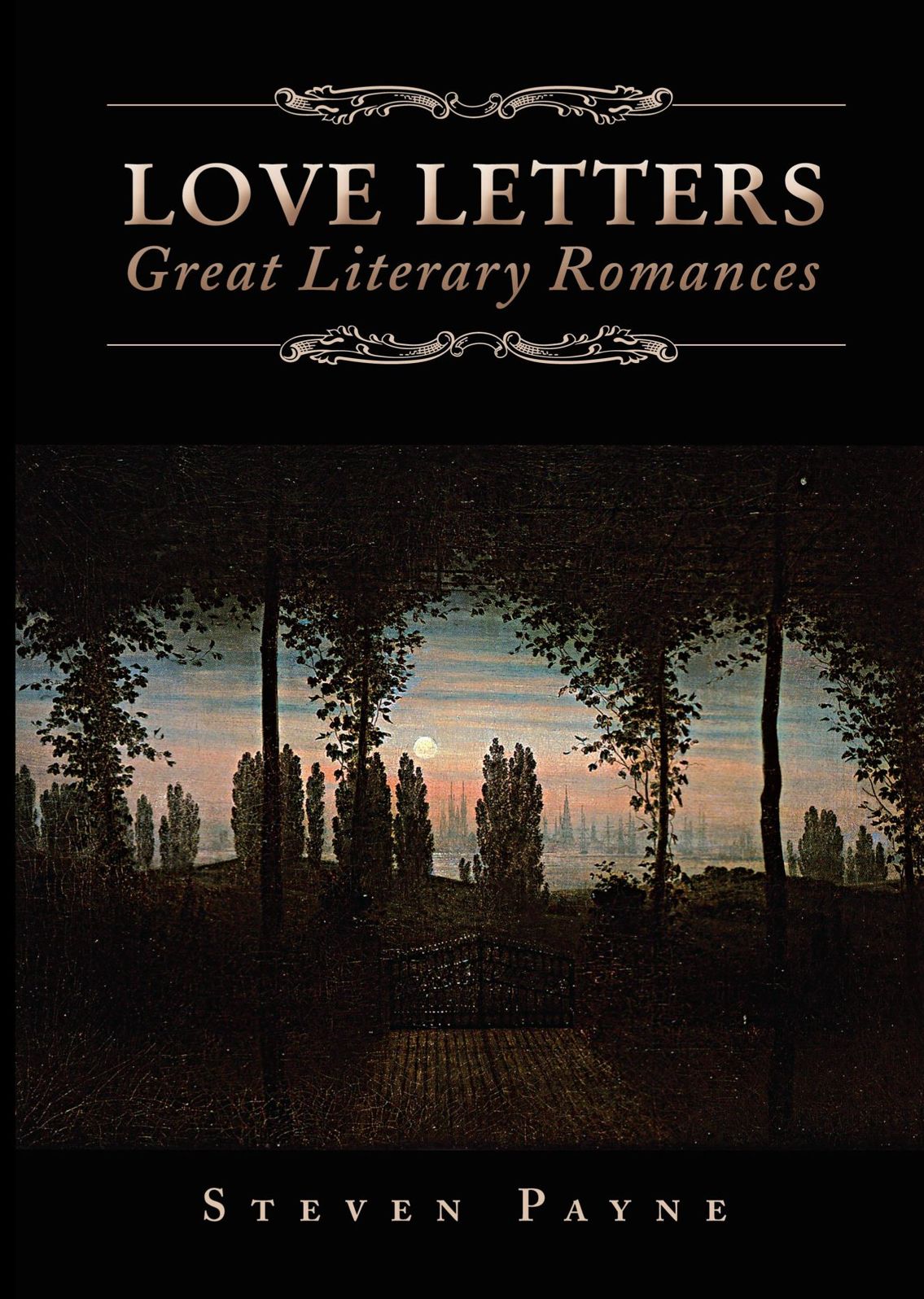 Love Letters: Great Literary Romances: Great Literary Romances