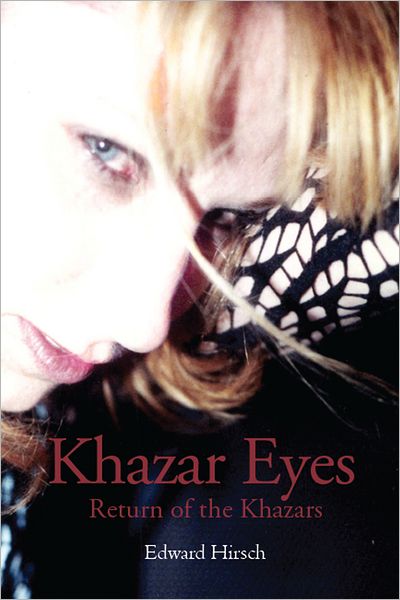 Khazar Eyes: Return of the Khazars