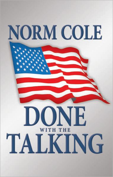 Done with the Talking