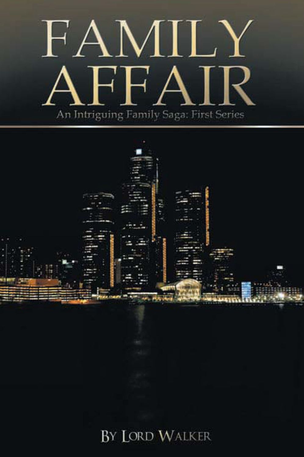 Family Affair: An Intriguing Family Saga: First Series