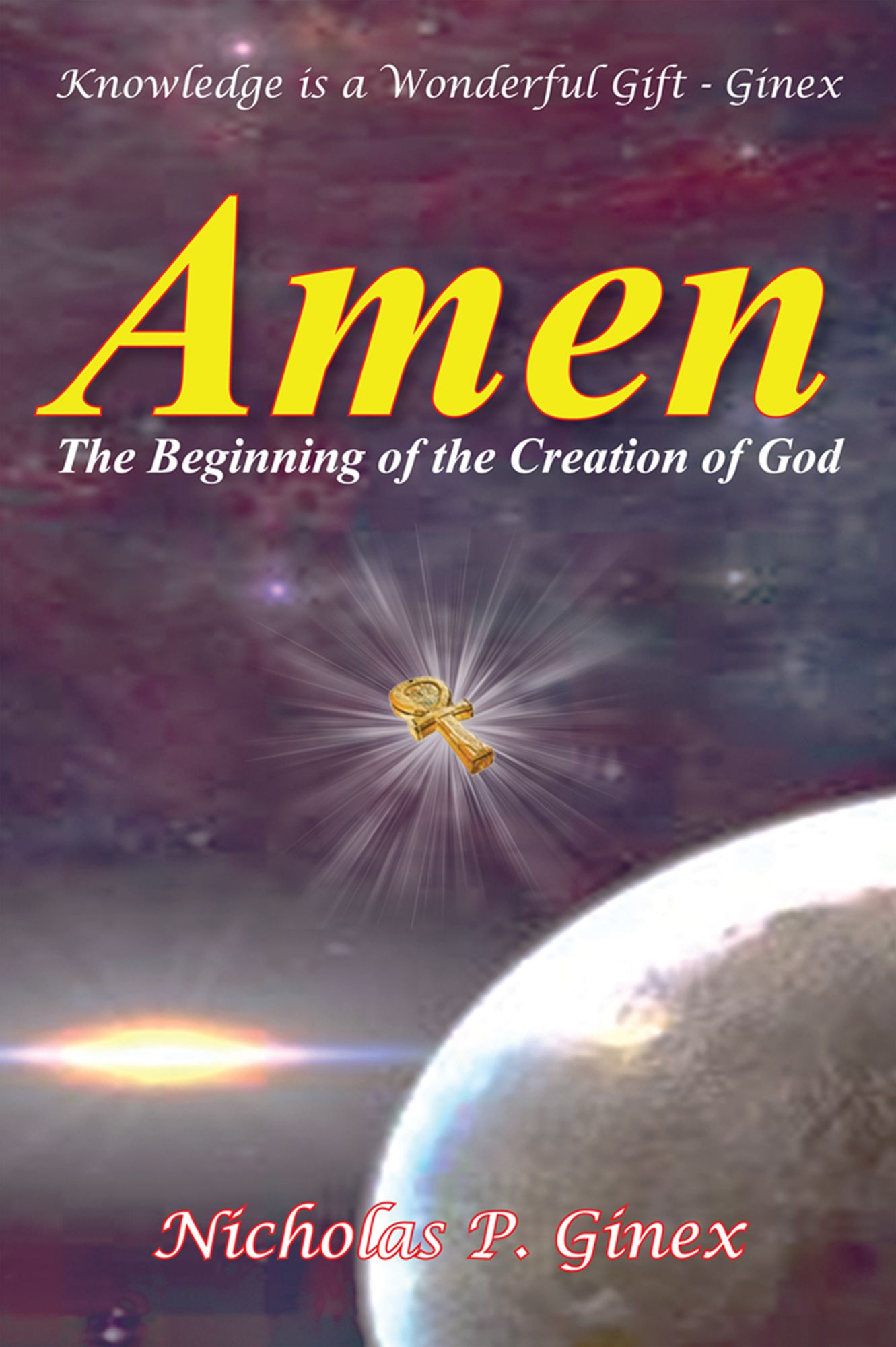 AMEN: The Beginning of the Creation of God