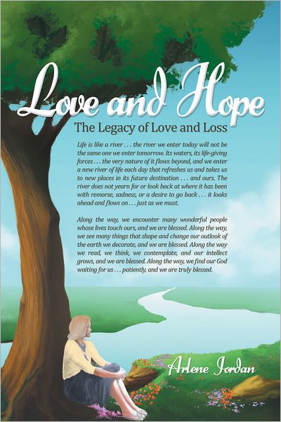 Love and Hope: The Legacy of Love and Loss