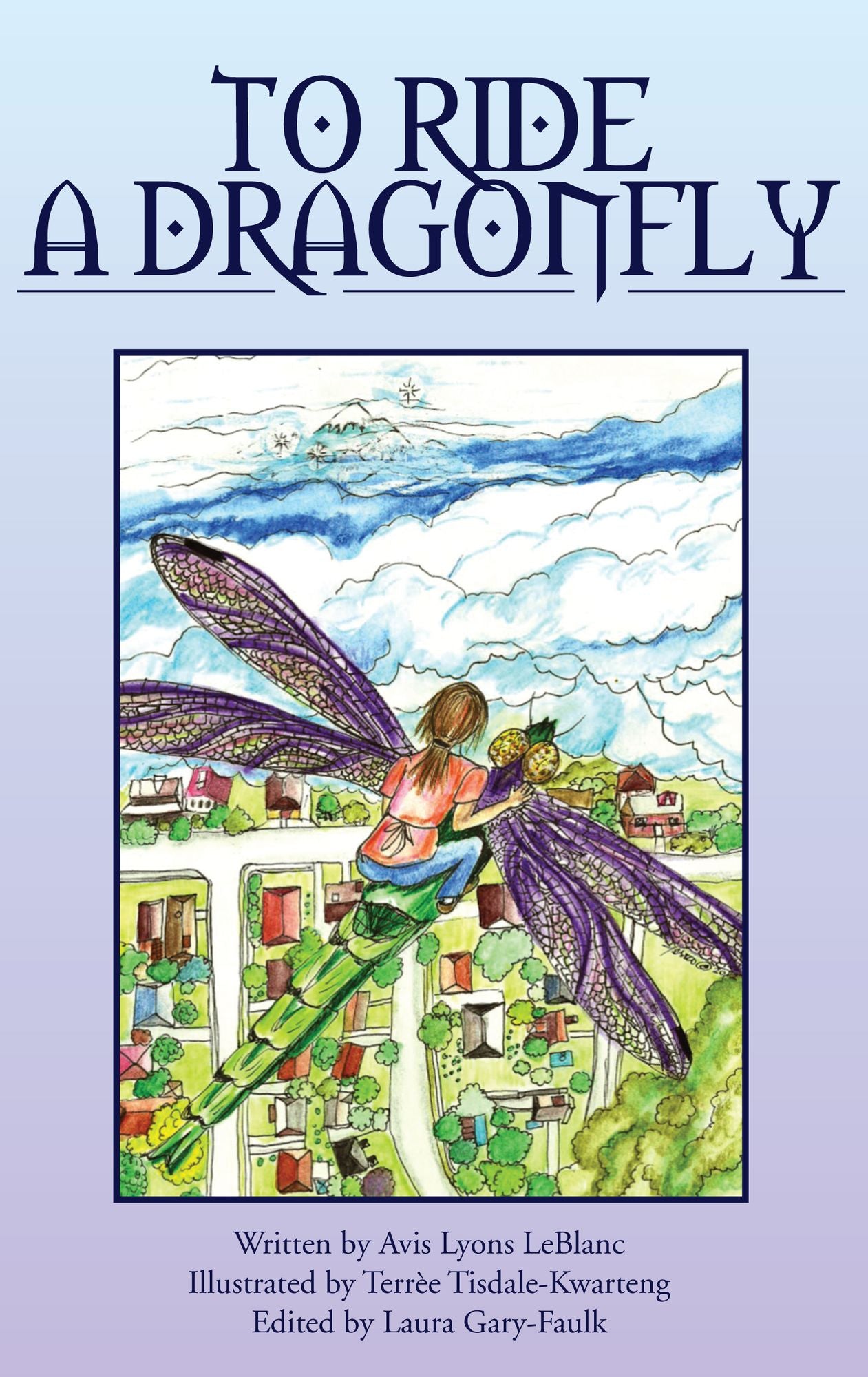 To Ride a Dragonfly