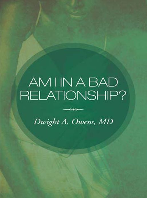 Am I in a Bad Relationship?: Dating 101