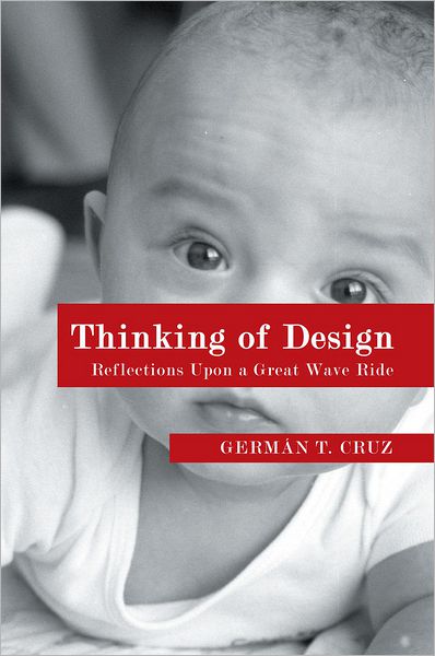 Thinking of Design: Reflections Upon a Great Wave Ride