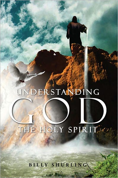 Understanding God the Holy Spirit