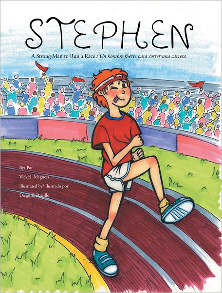 STEPHEN: A Strong Man to Run a Race