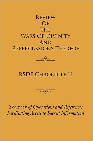 RSDF Chronicle II: Review of the Wars of Divinity and Repercussions Thereof