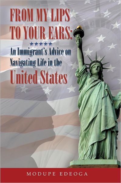 From My Lips to Your Ears: An Immigrant's Advice on Navigating Life in the United States