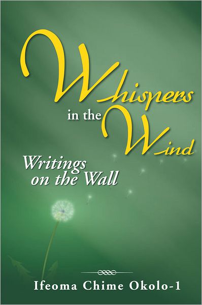 Whispers in the Wind: Writings on the Wall