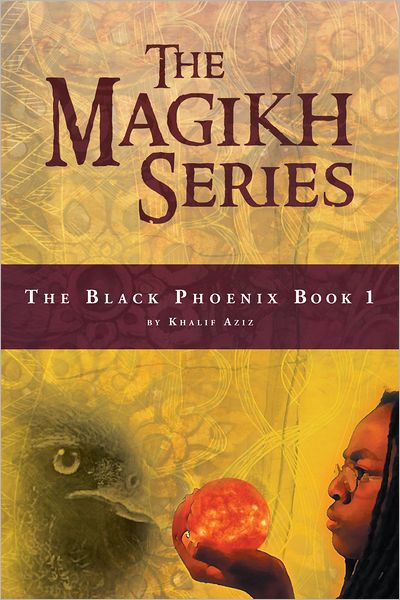 The Magikh Series: The Black Phoenix Book 1