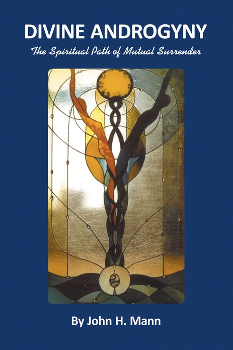DIVINE ANDROGYNY: The Spiritual Path of Mutual Surrender