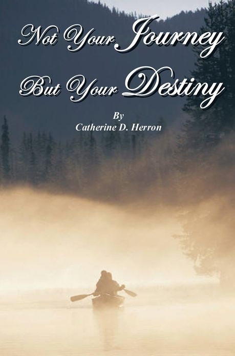 Not Your Journey But Your Destiny
