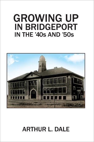Growing Up in Bridgeport in the '40s and '50s