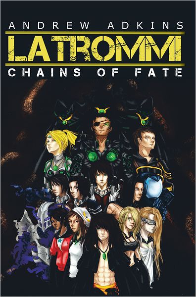 Latrommi: Chains of Fate
