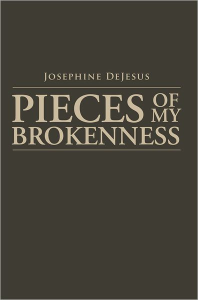 Pieces of my Brokenness