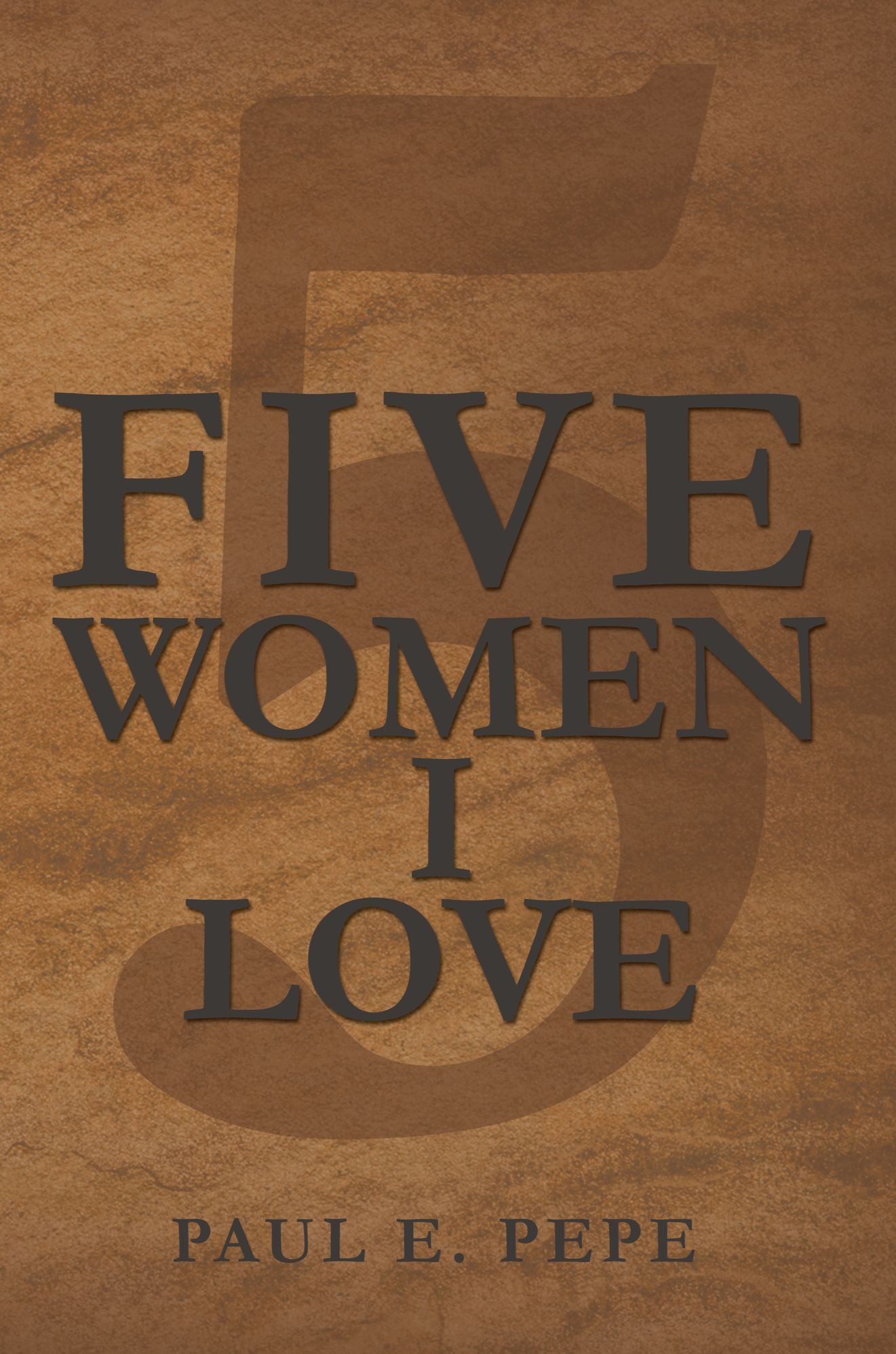 FIVE WOMEN I LOVE